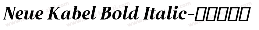 Neue Kabel Bold Italic字体转换